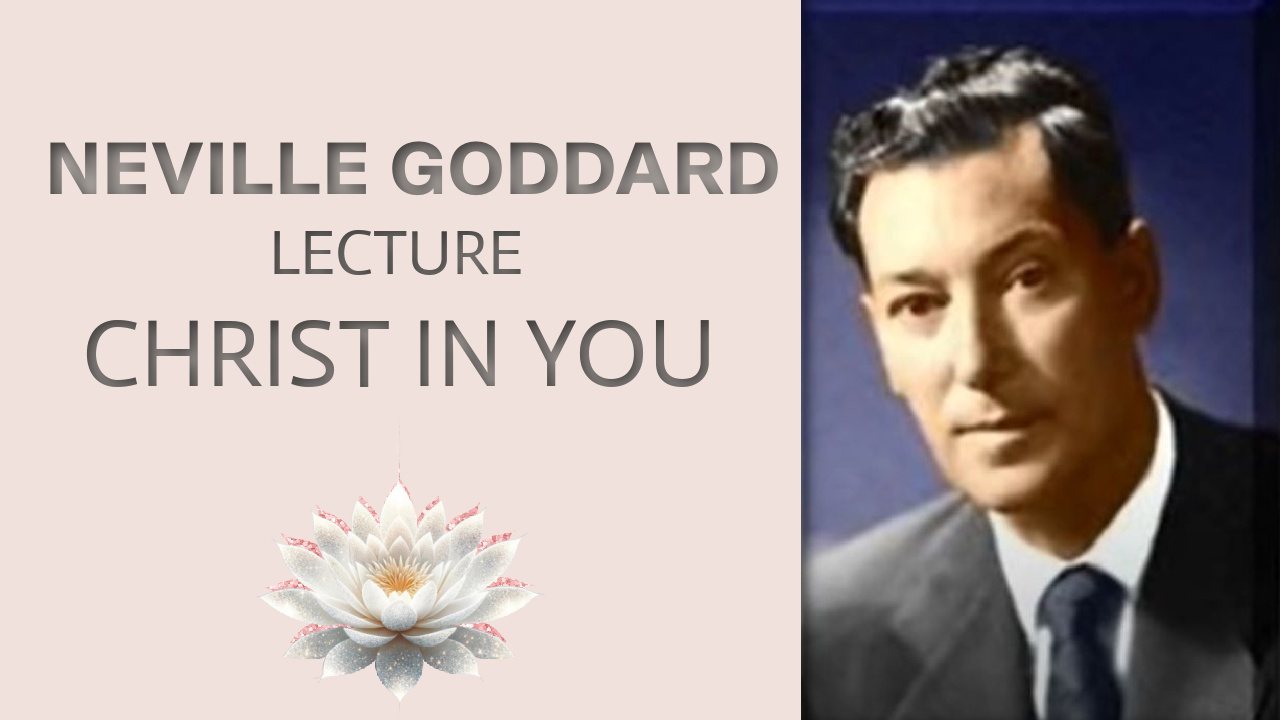 Christ in You - Neville Goddard